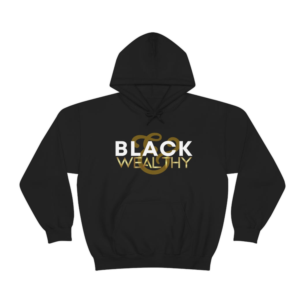 Black & Wealthy 2.0 Hooded Sweatshirt (Black)