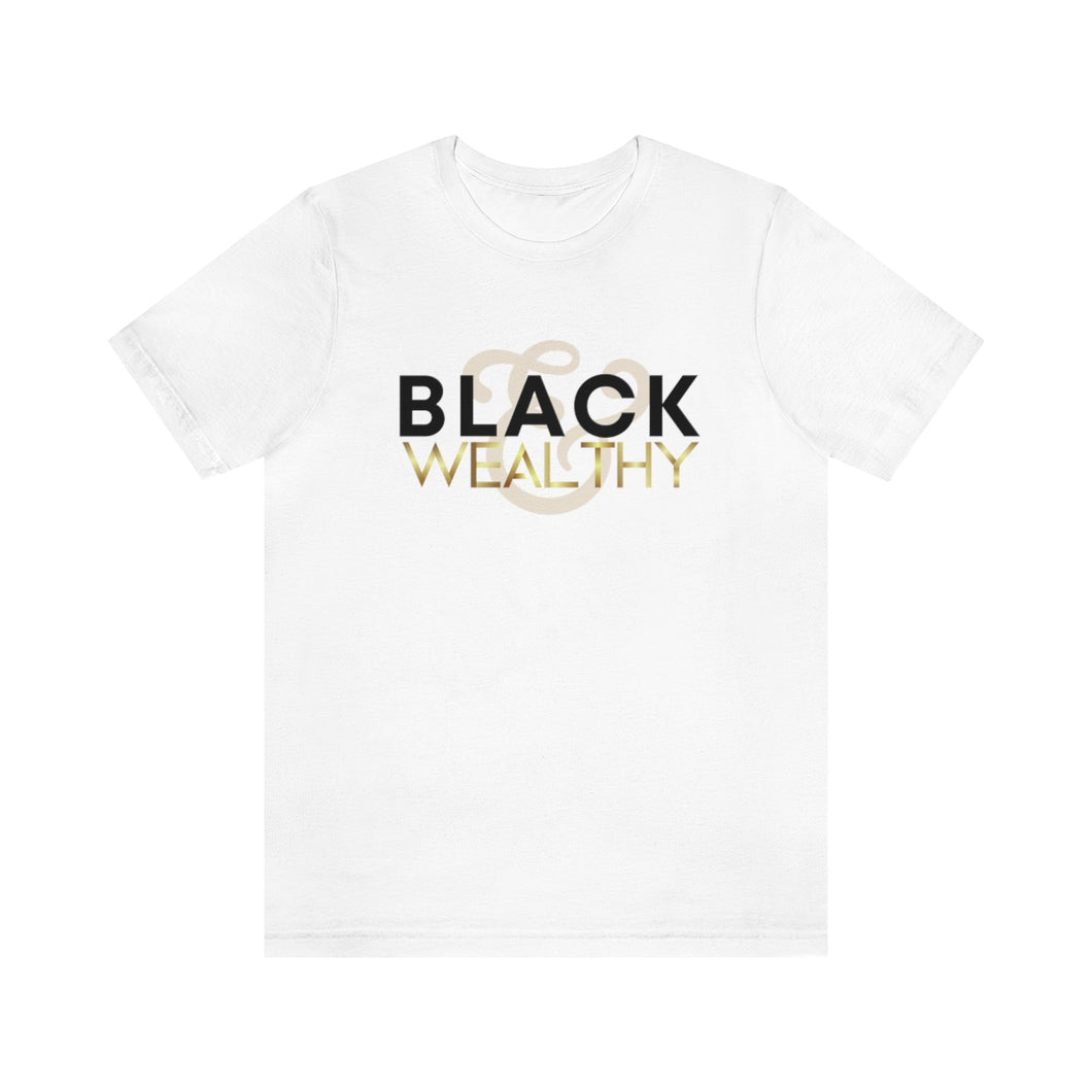 Black & Wealthy 2.0 Short Sleeve Tee (White)