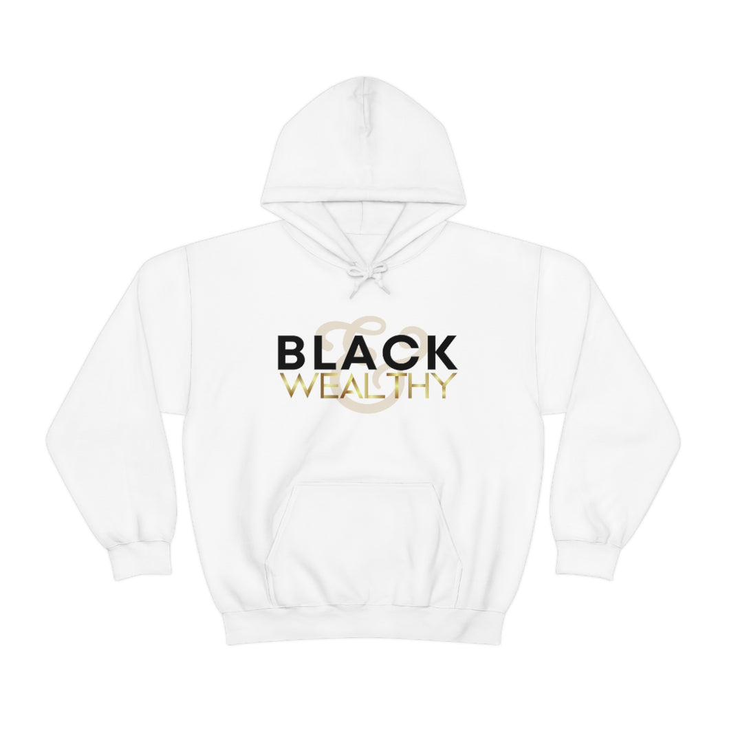 Black & Wealthy 2.0 Hooded Sweatshirt